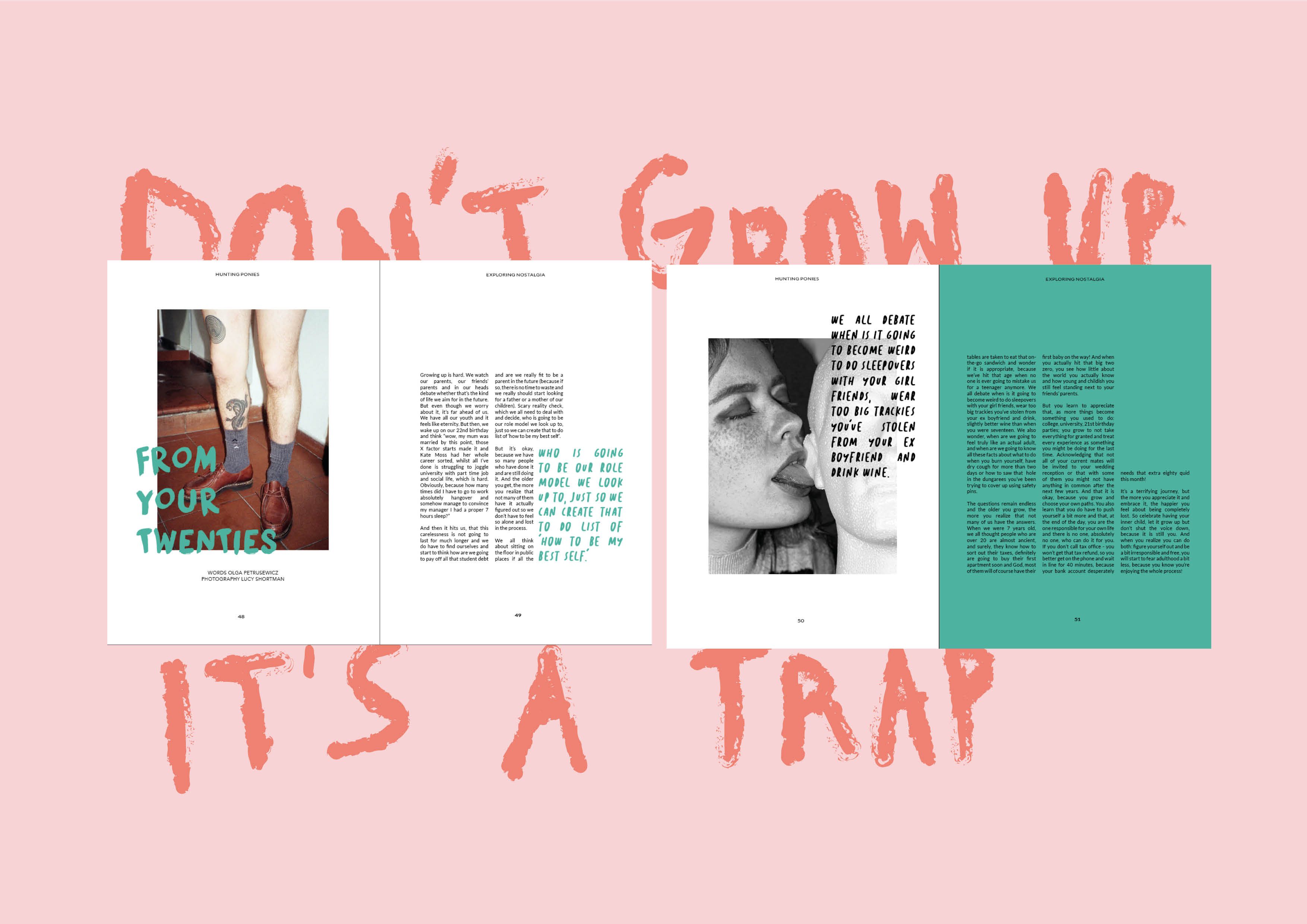 Artistic magazine spread with images and pink text background that reads 'Don't grow up / it's a trap'.